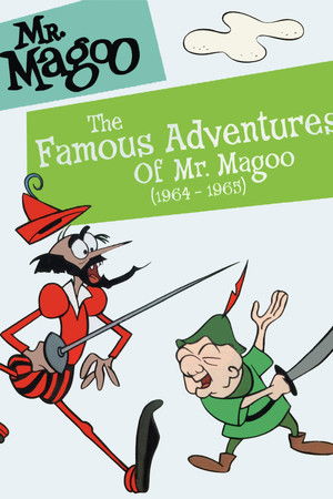 The Famous Adventures of Mr. Magoo The Famous Adventures of Mr. Magoo