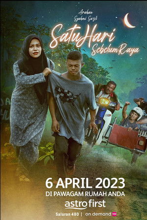 Satu Hari Sebelum Raya Satu Hari Sebelum Raya