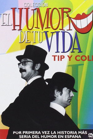 El humor de tu vida: Tip y Coll