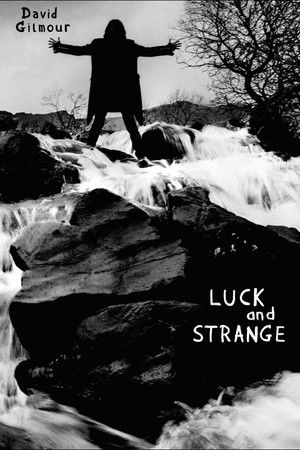 David Gilmour: Luck And Strange David Gilmour: Luck And Strange