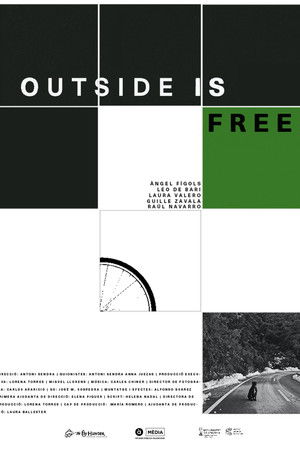 Outside Is Free Outside Is Free