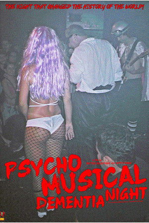 Psycho Musical Dementia Night Psycho Musical Dementia Night