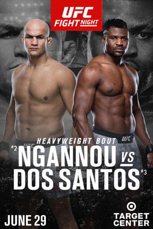 UFC on ESPN 3: Ngannou vs Dos Santos UFC on ESPN 3: Ngannou vs Dos Santos