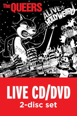 The Queers Alive in Hollyweird The Queers Alive in Hollyweird