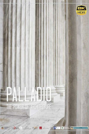 Palladio: The Power Of Architecture Palladio: The Power Of Architecture