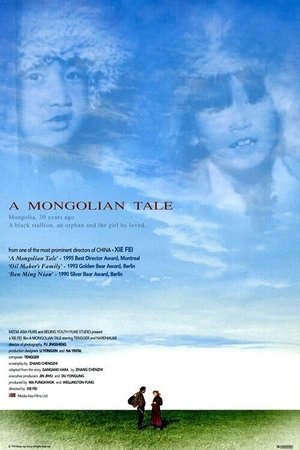 A Mongolian Tale A Mongolian Tale