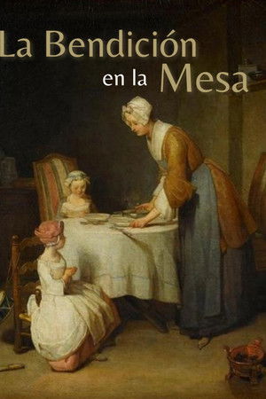 La Bendición en la Mesa La Bendición en la Mesa