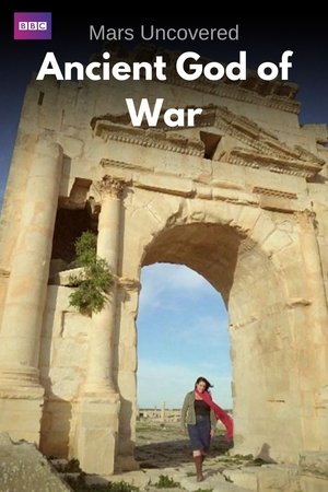 Mars Uncovered: Ancient God of War Mars Uncovered: Ancient God of War