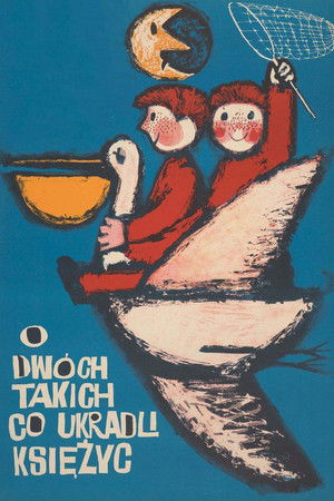 The Two Who Stole the Moon The Two Who Stole the Moon