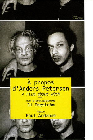 En film om och med Anders Petersen En film om och med Anders Petersen
