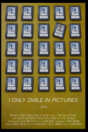 I Only Smile in Pictures