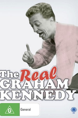The Real Graham Kennedy The Real Graham Kennedy