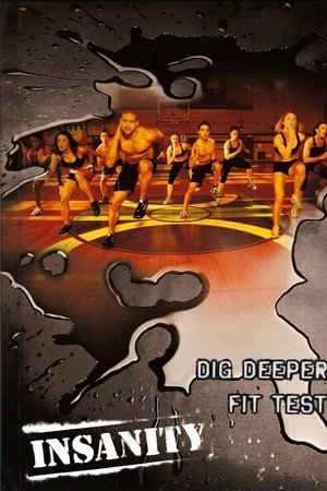 Insanity: Dig Deeper & Fit Test