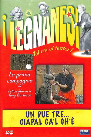 Un due tre... ciapal ca'l gh'è