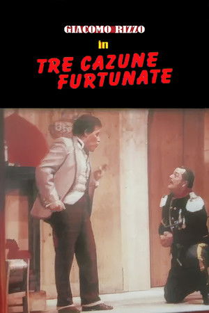 Tre cazune furtunate