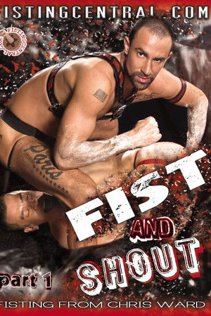 Fistpack 12: Fist and Shout Part 1 Fistpack 12: Fist and Shout Part 1
