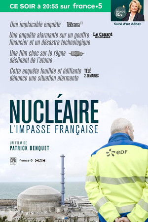 Nucléaire, l'impasse française Nucléaire, l'impasse française