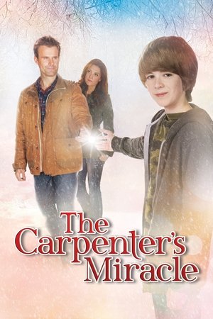 The Carpenter's Miracle The Carpenter's Miracle