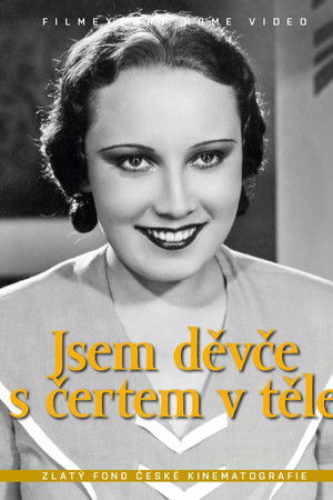 I'm a Girl with a Devil in the Flesh I'm a Girl with a Devil in the Flesh