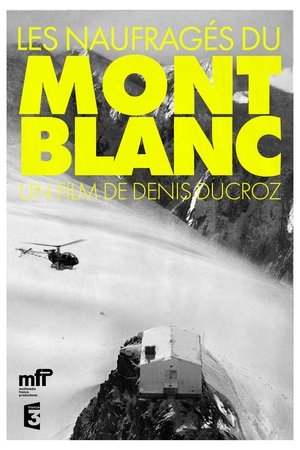 The Castaways Of Mont Blanc The Castaways Of Mont Blanc