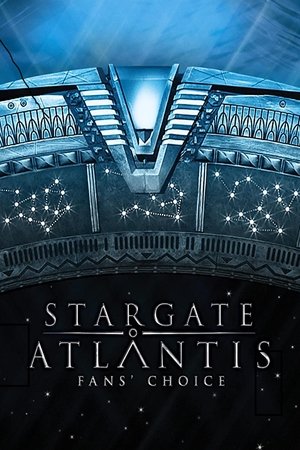 Stargate Atlantis: Fans' Choice Stargate Atlantis: Fans' Choice