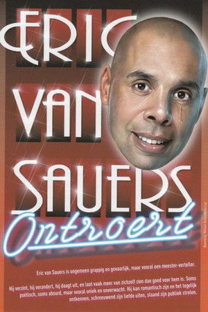Eric van Sauers: Ontroert Eric van Sauers: Ontroert