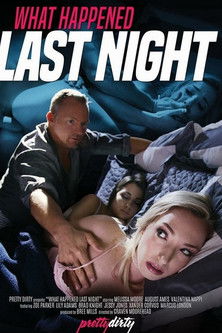 What Happened Last Night What Happened Last Night