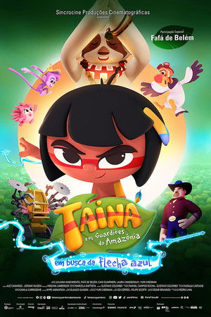 Tainá e os Guardiões da Amazônia - Em Busca da Flecha Azul Tainá e os Guardiões da Amazônia - Em Busca da Flecha Azul