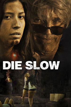 Die Slow Die Slow