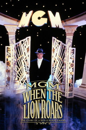 MGM: When the Lion Roars MGM: When the Lion Roars