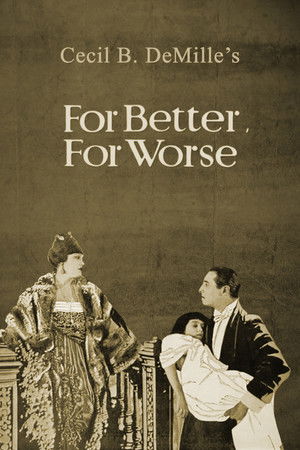 For Better, for Worse For Better, for Worse