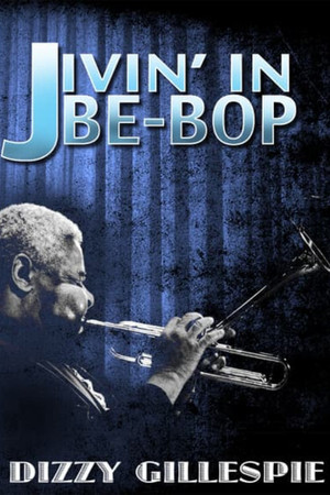 Jivin' in Bebop Jivin' in Bebop