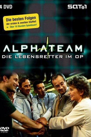 Alphateam – Die Lebensretter im OP Alphateam – Die Lebensretter im OP