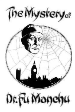 The Mystery of Dr. Fu Manchu The Mystery of Dr. Fu Manchu