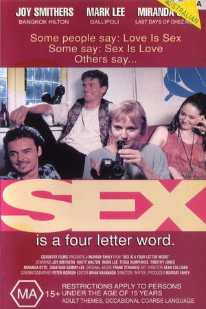 Sex Is a Four Letter Word Sex Is a Four Letter Word