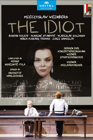 Mieczysław Weinberg: The Idiot Mieczysław Weinberg: The Idiot