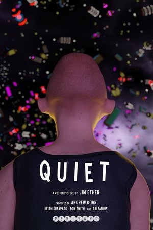 Quiet Quiet