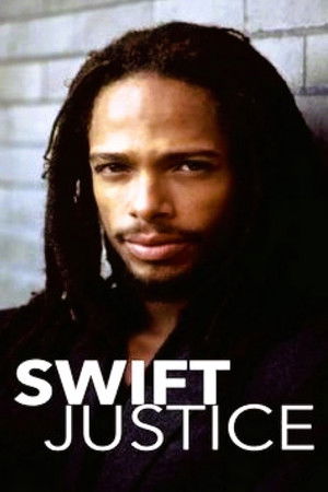 Swift Justice Swift Justice