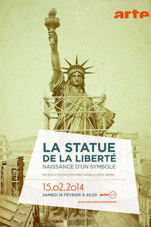 La Statue de la Liberté, naissance d'un symbole La Statue de la Liberté, naissance d'un symbole