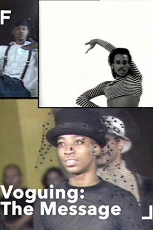 Voguing: The Message