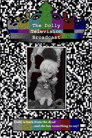 The Dolly Television Broadcast The Dolly Television Broadcast