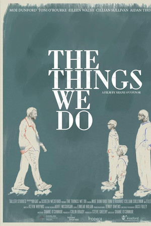 The Things We Do The Things We Do