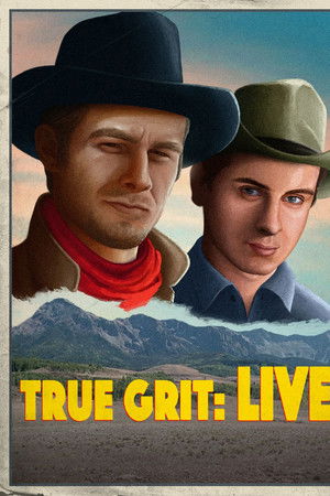 True Grit: LIVE! True Grit: LIVE!