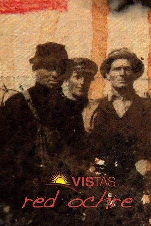 Vistas: Red Ochre Vistas: Red Ochre