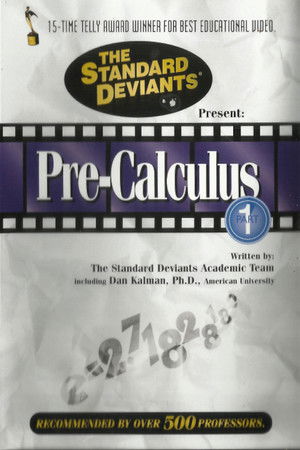 The Standard Deviants: The Dangerous World of Pre-Calculus, Part 1 The Standard Deviants: The Dangerous World of Pre-Calculus, Part 1