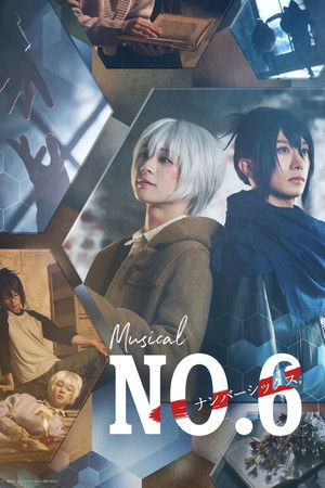 No.6: The Musical No.6: The Musical