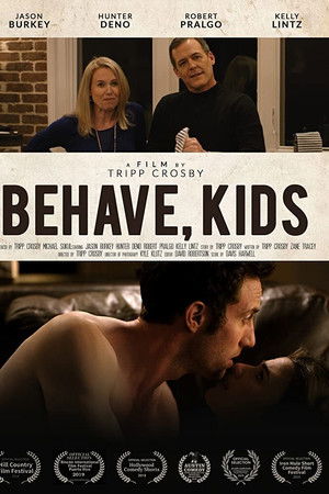 Behave, Kids Behave, Kids