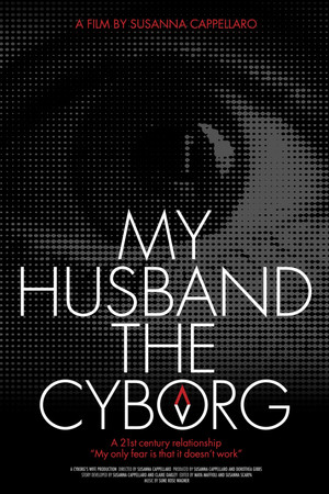 My Husband, the Cyborg My Husband, the Cyborg