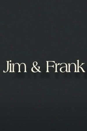 Jim & Frank