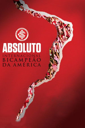 Absoluto - Internacional Bicampeão da América Absoluto - Internacional Bicampeão da América